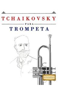 Tchaikovsky Para Trompeta