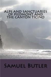 Alps and Sanctuaries of Piedmont and the Canton Ticino