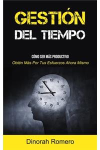 Gestión Del Tiempo