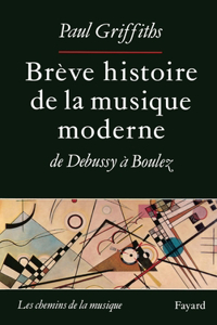 Brève histoire de la musique moderne