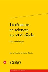 Litterature Et Sciences Au XIXe Siecle