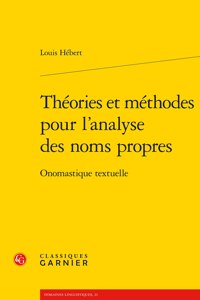 Theories Et Methodes Pour l'Analyse Des Noms Propres