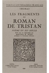 Les Fragments Du Roman de Tristan: Poeme Du Xiie Siecle