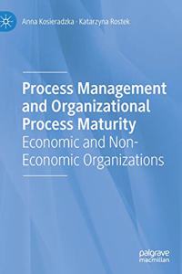 Process Management and Organizational Process Maturity