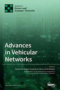 Advances in Vehicular Networks