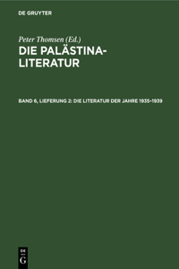 Die Literatur Der Jahre 1935-1939