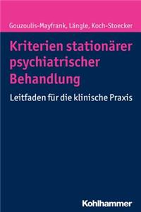 Kriterien Stationarer Psychiatrischer Behandlung