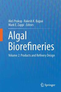 Algal Biorefineries