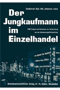 Der Jungkaufmann im Einzelhandel