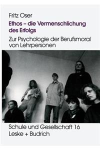 Ethos -- Die Vermenschlichung Des Erfolgs