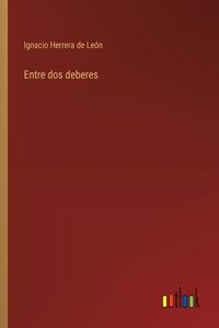 Entre dos deberes