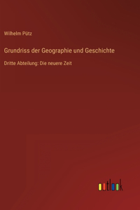 Grundriss der Geographie und Geschichte