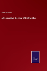 Comparative Grammar of the Dravidian