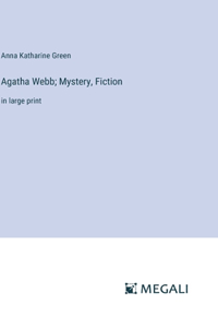 Agatha Webb; Mystery, Fiction