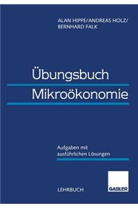 Übungsbuch Mikroökonomie