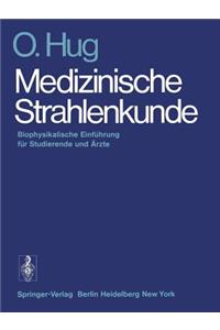 Medizinische Strahlenkunde