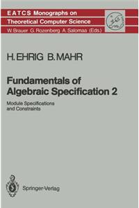 Fundamentals of Algebraic Specification 2