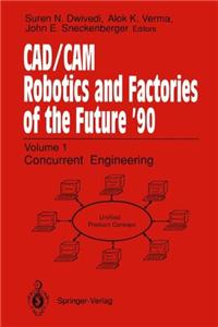 CAD/CAM, Robotics, and Factories of the Future