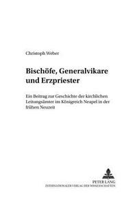 Bischöfe, Generalvikare Und Erzpriester