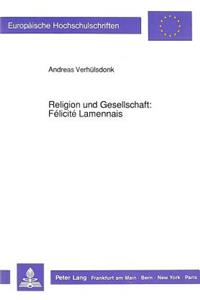 Religion Und Gesellschaft: Félicité Lamennais