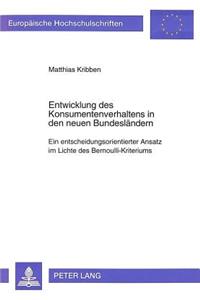 Entwicklung Des Konsumentenverhaltens in Den Neuen Bundeslaendern