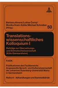 Translationswissenschaftliches Kolloquium I