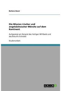 Die Mission irischer und angelsächsischer Mönche auf dem Kontinent
