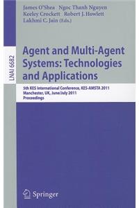 Agent and Multi-Agent Systems: Technologies and Applications