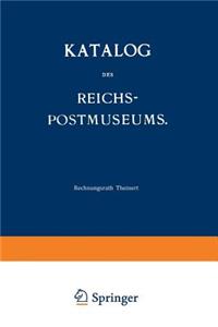 Katalog des Reichs-Postmuseums