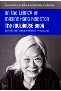 On the Legacy of Maxine Hong Kingston, 7