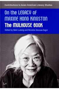 On the Legacy of Maxine Hong Kingston