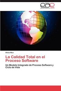 La Calidad Total en el Proceso Software