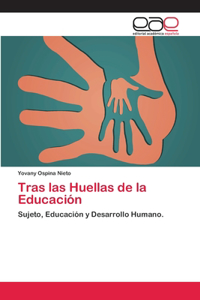 Tras las Huellas de la Educación
