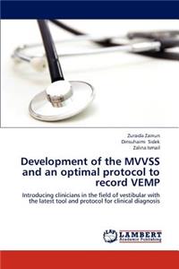 Development of the MVVSS and an optimal protocol to record VEMP