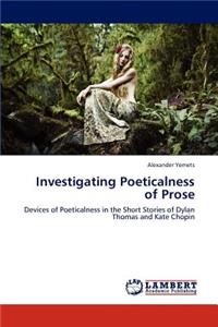 Investigating Poeticalness of Prose