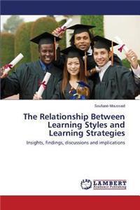 Relationship Between Learning Styles and Learning Strategies