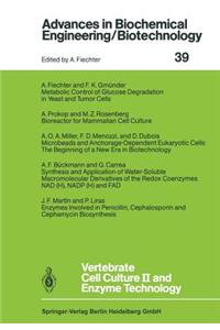 Vertebrate Cell Culture II and Enzyme Technology
