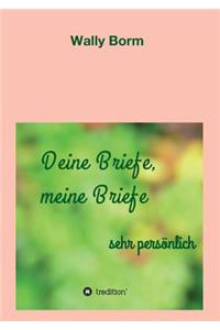 Deine Briefe, meine Briefe