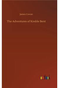The Adventures of Kimble Bent