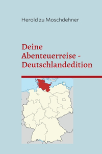 Deine Abenteuerreise Deutschlandedition