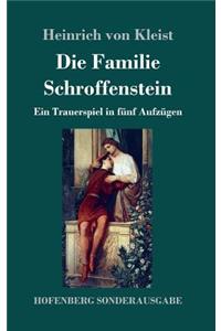 Familie Schroffenstein: Ein Trauerspiel in fünf Aufzügen
