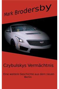 Czybulskys Vermächtnis