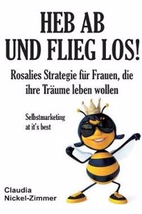 Heb AB Und Flieg Los!