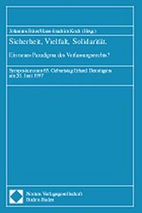 Sicherheit, Vielfalt, Solidaritat. Ein Neues Paradigma Des Verfassungsrechts?