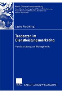Tendenzen im Dienstleistungsmarketing