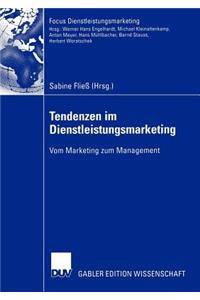 Tendenzen Im Dienstleistungsmarketing