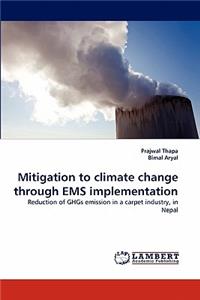 Mitigation to climate change through EMS implementation