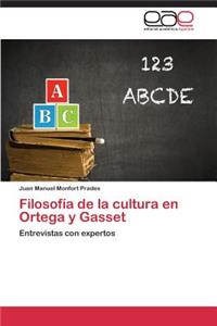 Filosofía de la cultura en Ortega y Gasset