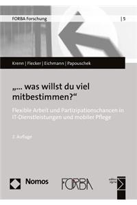 ...Was Willst Du Viel Mitbestimmen?
