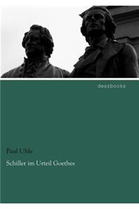 Schiller Im Urteil Goethes